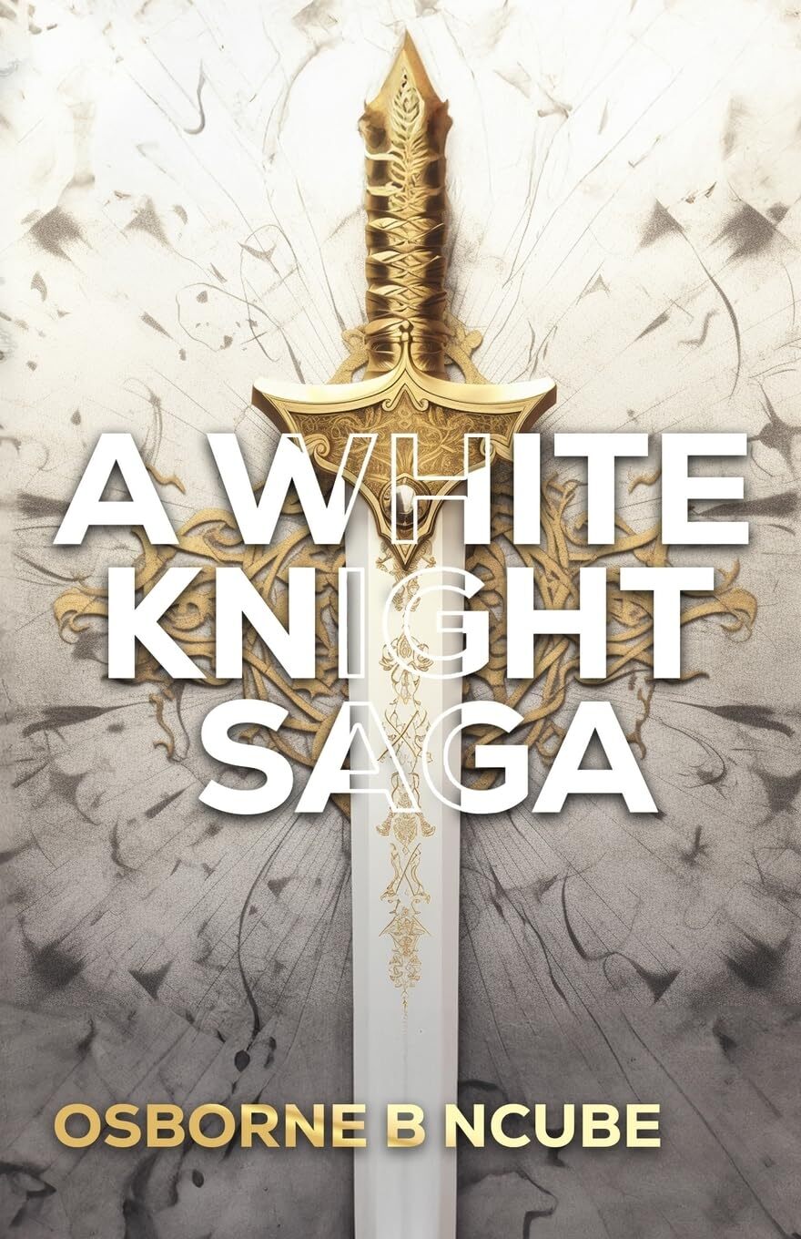 Osborne B Ncube KINNDRAILL: A WHITE KNIGHT SAGA (1) (Tascabile)