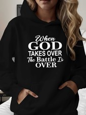 Women's Inspirational When God Takes Over Hoodie - Cozy Long Sleeve Pullover wit