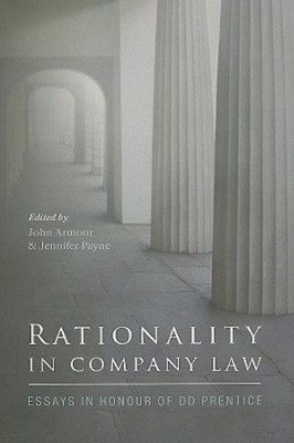 Rationality In Company Law: Essays In Honour Of Dd Prentice
