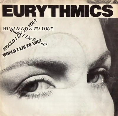 Eurythmics Would I Lie To You? Vinyl Single 7inch NEAR MINT RCA