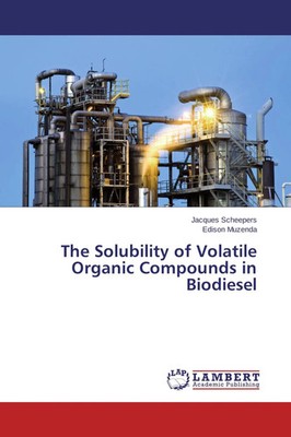 Jacques Scheepers (u. a.) | The Solubility of Volatile Organic Compounds in...