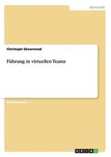 Fuhrung in Virtuellen Teams by Christoph Skowronek (German) Paperback Book