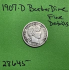 1907-D Barber / Liberty Head Dime 10c  Fine Details