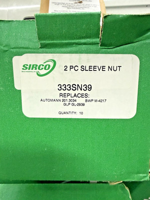 Sirco 2-Piece Sleeve Nut 333SN39   Box of 10   Crosses with Automann, BWP, GLP  
