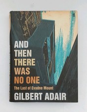 And Then There Was No One (Evadne Mount Mystery 3) by Gilbert Adair, Hardback