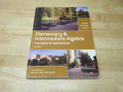 Elementary  Intermediate Algebra Concepts  Applications (Volume 2)  Very good