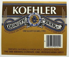  Erie Brewing KOEHLER - QUALITY BEER beer label PA 32oz 