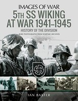 Ian Baxter - 5Th Ss Division Wiking At War 1941-1945 History Of The D - G245Z