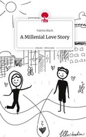 Valeria Black | A Millenial Love Story. Life Is A Story - story.one | Buch