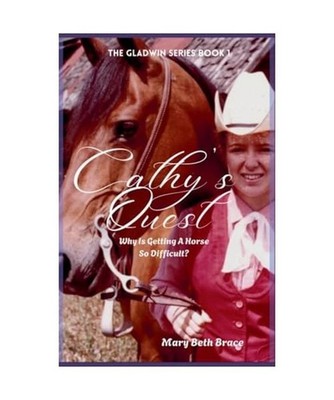 Cathy's Quest [The Gladwin, Band 1], Brace, Mary Beth