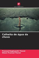 Pramod Raghuanth Thorat (U. A.) | Colheita De áGua Da Chuva | Taschenbuch (2022)