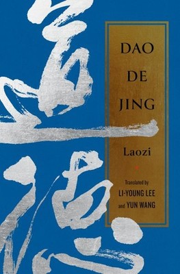 Dao De Jing, Hardcover by Laozi; Lee, Li-Young (TRN); Wang, Yun (TRN), Brand ...
