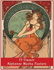15 Classic Alphonse Mucha Posters: An Art Nouveau Coloring Book, Brand New, F...
