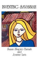Susan Shapiro Barash (U. A.) | Inventing Savannah | Taschenbuch | Englisch