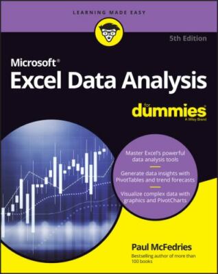 Excel Data Analysis For Dummies (For Dummies (Computer/Tech)) by McFedries, Pau