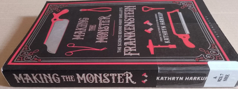 Making the Monster: Science Behind Mary Shelley's Frankenstein  Ex-Library - Image 3 of 4