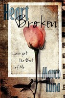 Marco Luna | Heart Broken | Taschenbuch | Englisch (2007) | Authorhouse