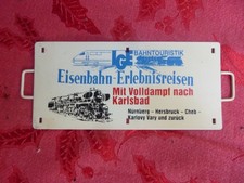 Zuglaufschild  Metall 14 x 6,5cm  Eisenbahn-Erlebnisreisen Nürnberg...Karlsbad