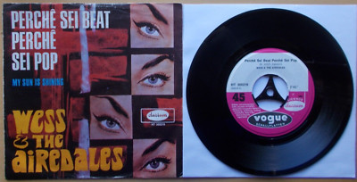 WESS & The AIREDALES Perche Sei Beat Perche Sei Pop My Sun Is S Vogue HT 300 218