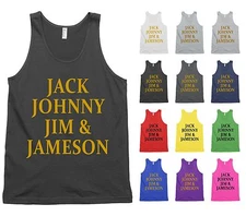 Jack Johnny Jim and Jameson Bella + Canvas Tank Top Whiskey Lovers Shirt NEW