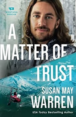 A Matter of Trust Paperback Susan May Warren