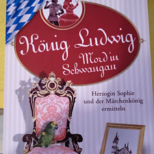 Oliver Pötzsch König Ludwig   Mord in Schwa...