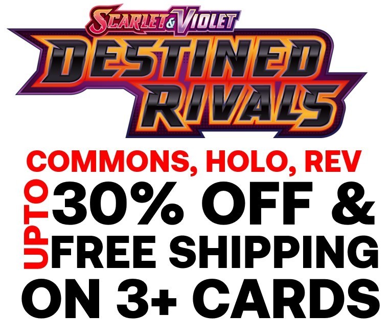 Destined Rivals - Reverse, Holo, commons - Choose Your Cards & discounts
