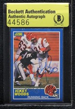 BAS 1989 Score Ickey Woods #63 Authentic Auto 3c7
