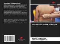 Asthma In Obese Children Nafissa Belkessam (U. A.) Taschenbuch Englisch 2022