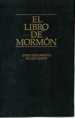 El Libro De Mormon: Otro Testamento De Jesucristo