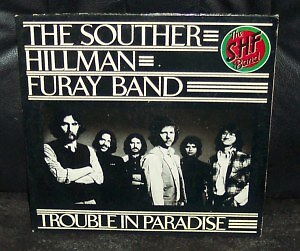 Trouble In Paradise by The Souther- Hillman - Furay Band 1975 LP - Picture 1 of 1