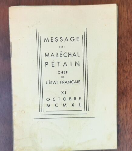 Livret MESSAGE DU MARECHAL PETAIN 11 OCTOBRE 1940 ORIGINAL Vichy  - Imagen 1 de 5