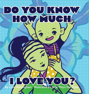 Do You Know How Much I Love You? | Lynn Nottingham | Buch | Englisch | 2023