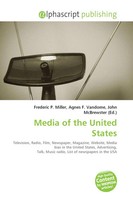 Frederic P. Miller (U. A.) | Media Of The United States | Taschenbuch | Englisch