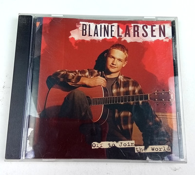 Blaine Larsen Off To Join The World 11 Track Cd 2004 USA