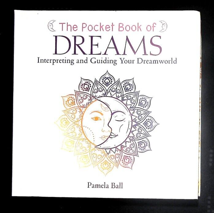 Book of Dreams Interpreting and Guiding Your Dreamworld New The Pocket Book