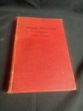 Social Progress A Handbook Of The Liberal Movement 1925 William Floyd