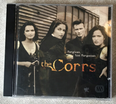 Forgiven, Not Forgotten - The Corrs