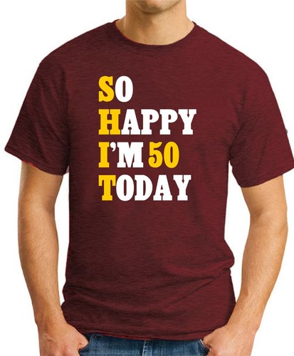 SO HAPPY I'M 50 TODAY T-SHIRT Novelty Funny 1975 50th Birthday Gift Mens Top - Afbeelding 5 van 22