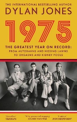 1975, Dylan Jones