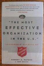 Most Effective Organization in the U. S. : Leadership Secrets of the...