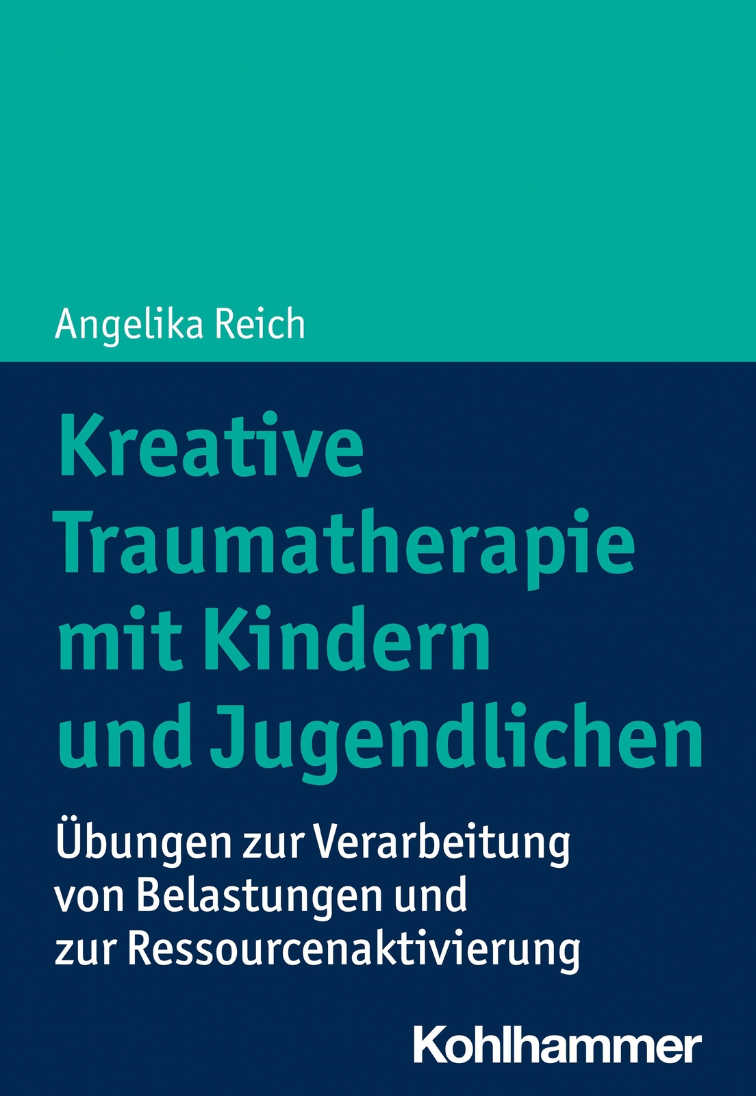 Thumbnail - Kreative Traumatherapie Mit Kindern Und Jugendlichen, Angelika Reich