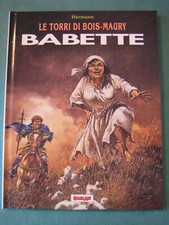 HERMANN " TORRI BOIS-MAURY BABETTE " COMIC ART 1991 VOLUME CARTONATO