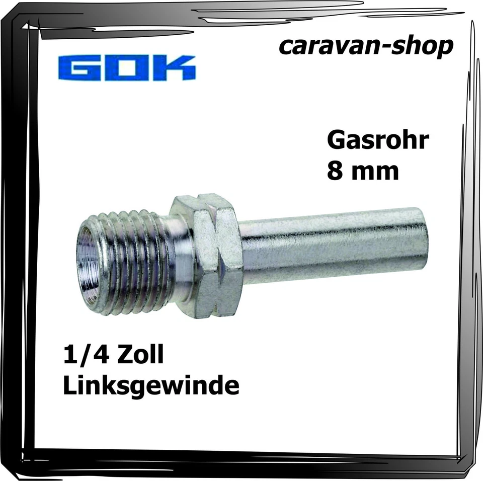 GOK Adapter 1/4 Zoll links auf 8 mm Gasrohr Verbindungsstück Verbinder Schlauch Rohr