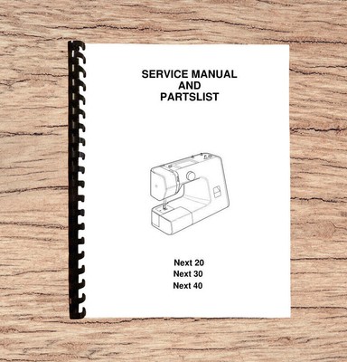 Alfa Next 20 Next 30 Next 40  Sewing Machine Parts and Service Manual Reprint