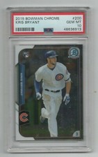 2015 Bowman Chrome * Rookie Card * RC * Kris Bryant * #200 * PSA 10 * Gem Mint. rookie card picture