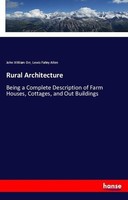 Rural Architecture John William Orr