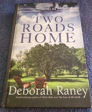 Two Roads Home (A Chicory Inn Novel) by  Deborah Raney (Hardcover 2015)