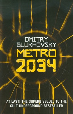 Metro 2034 - Paperback Glukhovsky, Dmitry