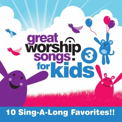 Great Worship Songs Kids Praise Band Great Worship Songs for Kids 3 (CD)